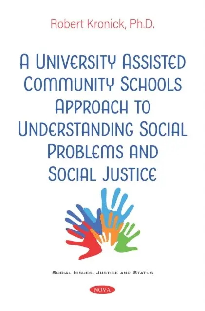 Robert Kronick - University Assisted Community Schools Approach to Understanding Social Problems and Social Justice, E-bok. Tillgänglighet: Lägg i varukorg