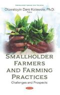 Smallholder Farmers and Farming Practices