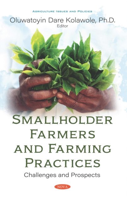 Oluwatoyin Dare Kolawole - Smallholder Farmers and Farming Practices: Challenges and Prospects, E-bok