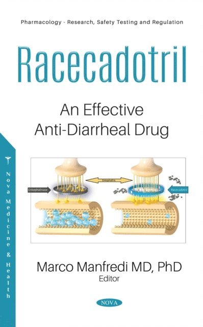 Marco Manfredi - Racecadotril: An Effective Anti-Diarrheal Drug, E-bok. Tillgänglighet: Lägg i varukorg