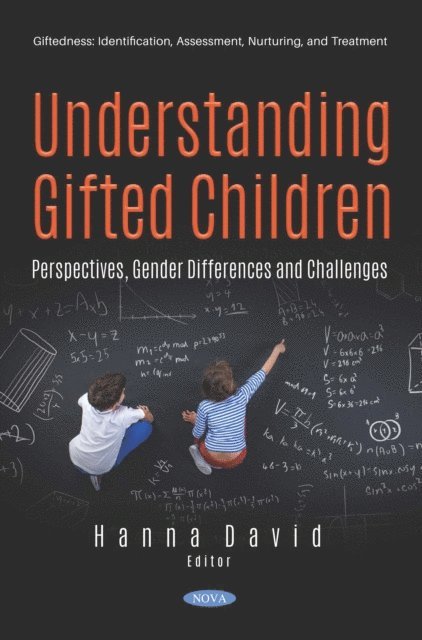 Hanna David - Understanding Gifted Children: Perspectives, Gender Differences and Challenges, E-bok