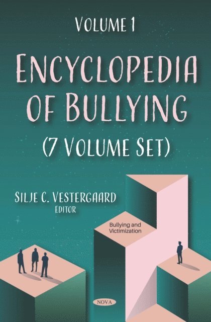 Silje C. Vestergaard - Encyclopedia of Bullying (7 Volume Set), E-bok