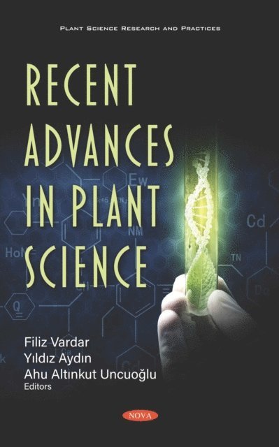 Filiz Vardar - Recent Advances in Plant Science, E-bok
