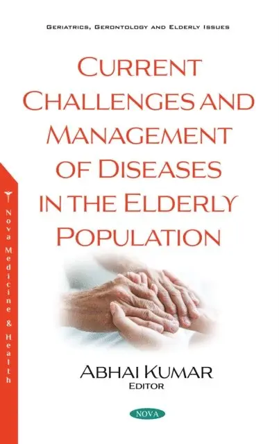 Abhai Kumar - Current Challenges and Management of Diseases in the Elderly Population, E-bok. Tillgänglighet: Lägg i varukorg