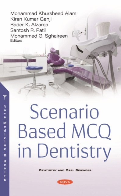 Mohammad Khursheed Alam - Scenario Based MCQ in Dentistry, E-bok