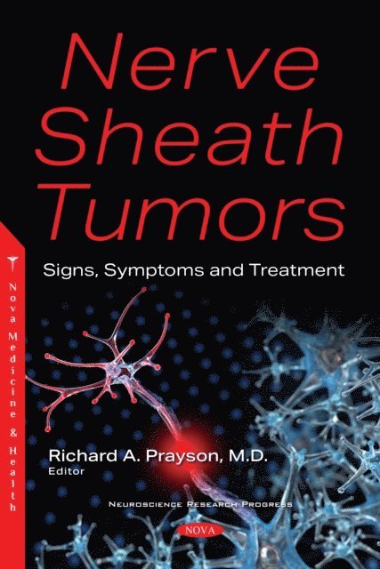 Richard Prayson - Nerve Sheath Tumors: Signs, Symptoms and Treatment, E-bok. Tillgänglighet: Lägg i varukorg