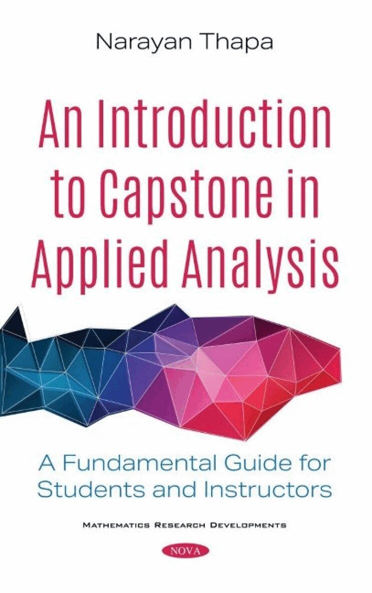 Narayan Thapa - Introduction to Capstone in Applied Analysis, Inbunden