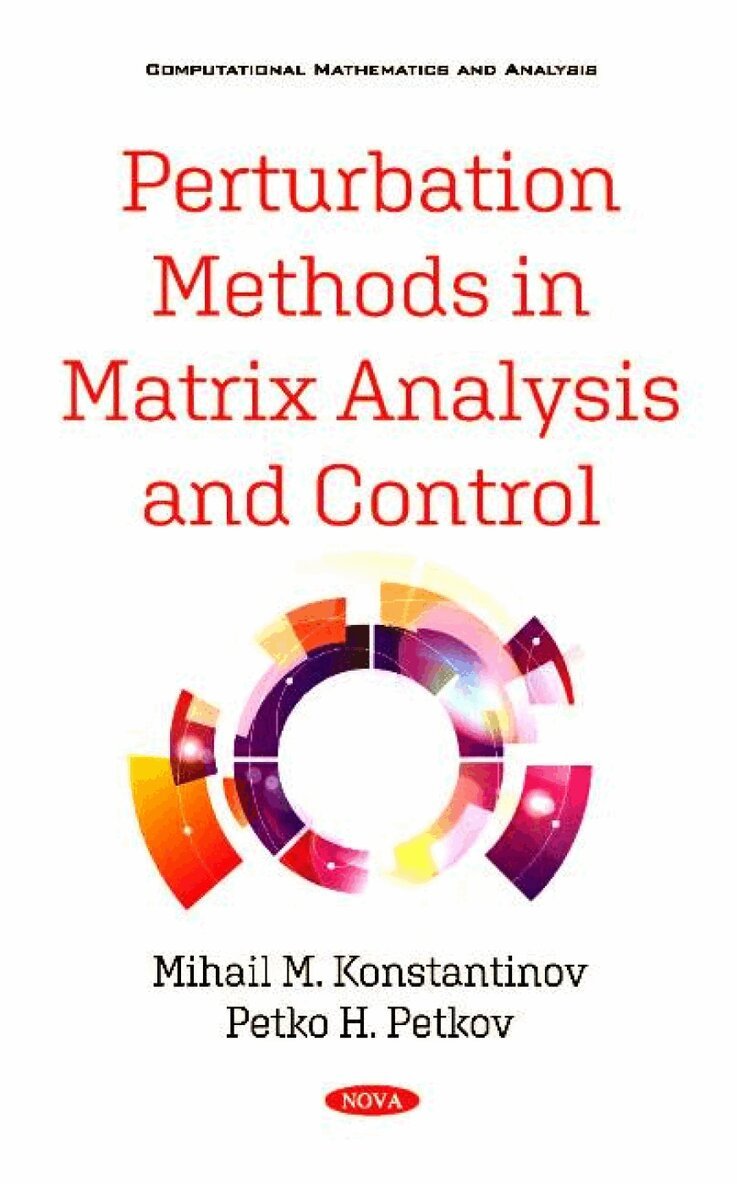Mihail M. Konstantinov - Perturbation Methods in Matrix Analysis and Control, Inbunden