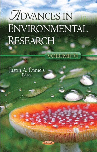 Justin A. Daniels - Advances in Environmental Research. Volume 71, E-bok
