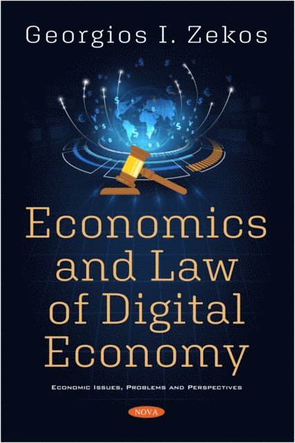 Georgios I Zekos - Economics and Law of Digital Economy, E-bok