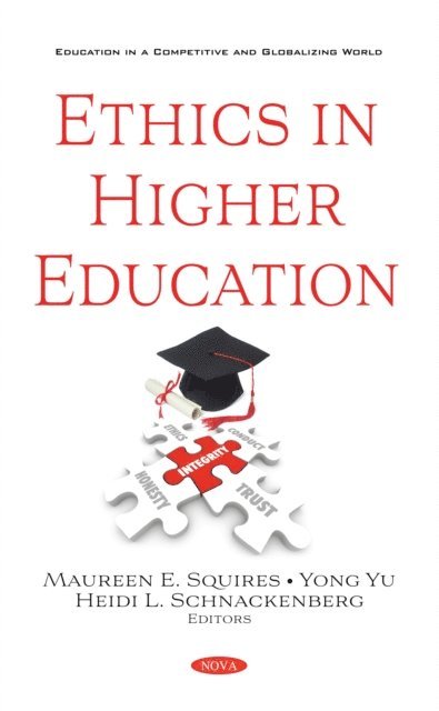 Maureen E. Squires - Ethics in Higher Education, E-bok