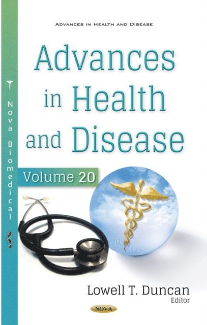 Lowell T. Duncan - Advances in Health and Disease. Volume 20, E-bok
