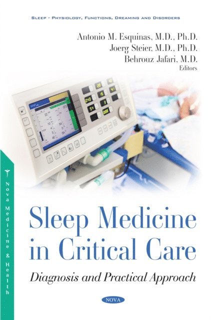 Antonio M. Esquinas - Sleep Medicine in Critical Care: Diagnosis and Practical Approach, E-bok