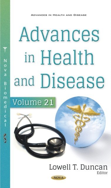 Lowell T. Duncan - Advances in Health and Disease. Volume 21, E-bok