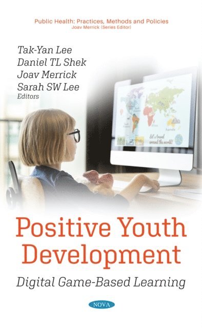 Joav Merrick - Positive Youth Development: Digital Game-Based Learning, E-bok