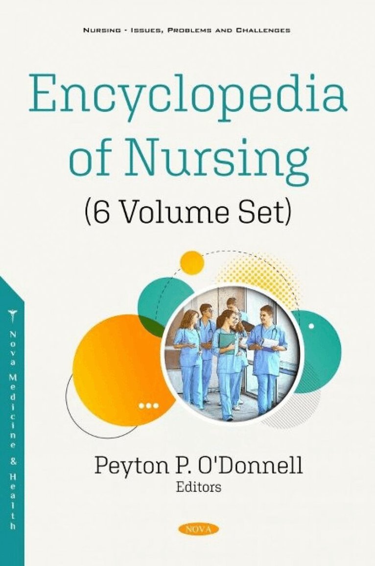 Peyton P. O'Donnell - Encyclopedia of Nursing (6 Volume Set), Inbunden