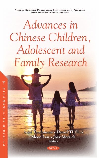 Joav Merrick - Advances in Chinese Children, Adolescent and Family Research, E-bok
