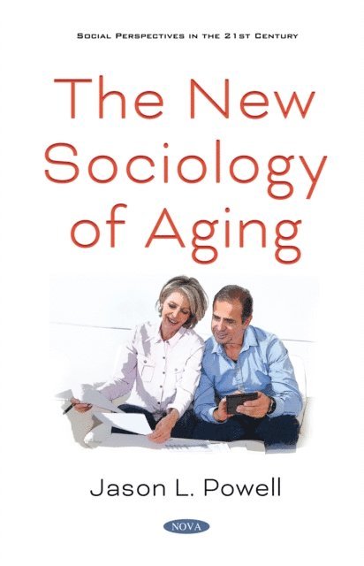Jason L. Powell - New Sociology of Aging, E-bok