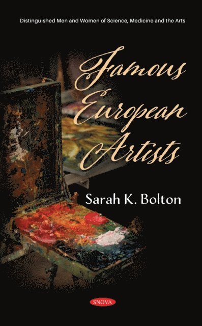 Sarah K. Bolton - Famous European Artists, E-bok