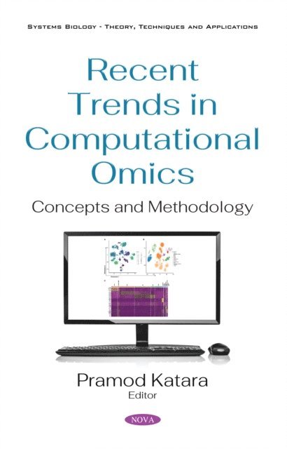 Pramod Katara - Recent Trends in 'Computational Omics: Concepts and Methodology', E-bok