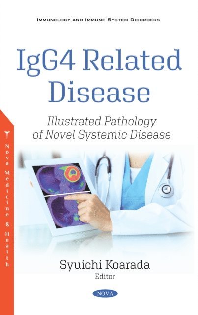 Syuichi Koarada - IgG4 Related Disease: Illustrated Pathology of Novel Systemic Disease, E-bok. Tillgänglighet: Lägg i varukorg