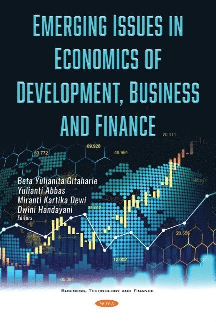 Beta Yulianita Gitaharie - Emerging Issues in Economics of Development, Business and Finance, E-bok. Tillgänglighet: Lägg i varukorg