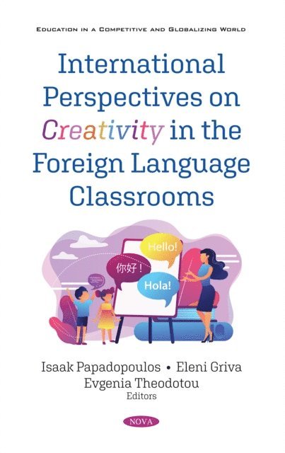 Isaak Papadopoulos - International Perspectives on Creativity in the Foreign Language Classrooms, E-bok
