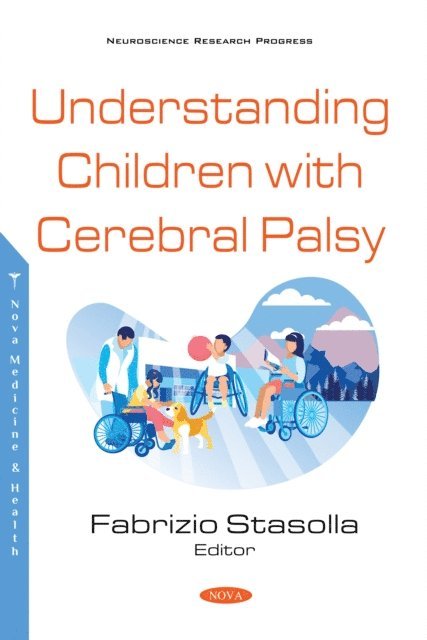 Fabrizio Stasolla - Understanding Children with Cerebral Palsy, E-bok