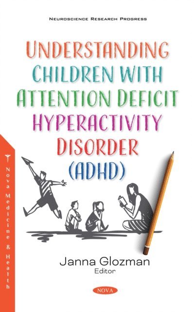 Janna Glozman - Understanding Children with Attention Deficit Hyperactivity Disorder (ADHD), E-bok