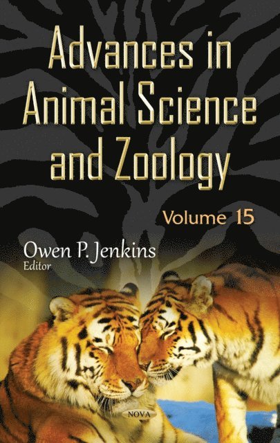 Owen P. Jenkins - Advances in Animal Science and Zoology. Volume 15, E-bok
