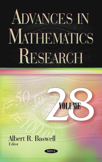 Albert R. Baswell - Advances in Mathematics Research. Volume 28, E-bok. Tillgänglighet: Lägg i varukorg