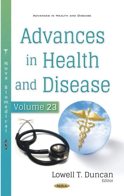 Lowell T. Duncan - Advances in Health and Disease. Volume 23, E-bok