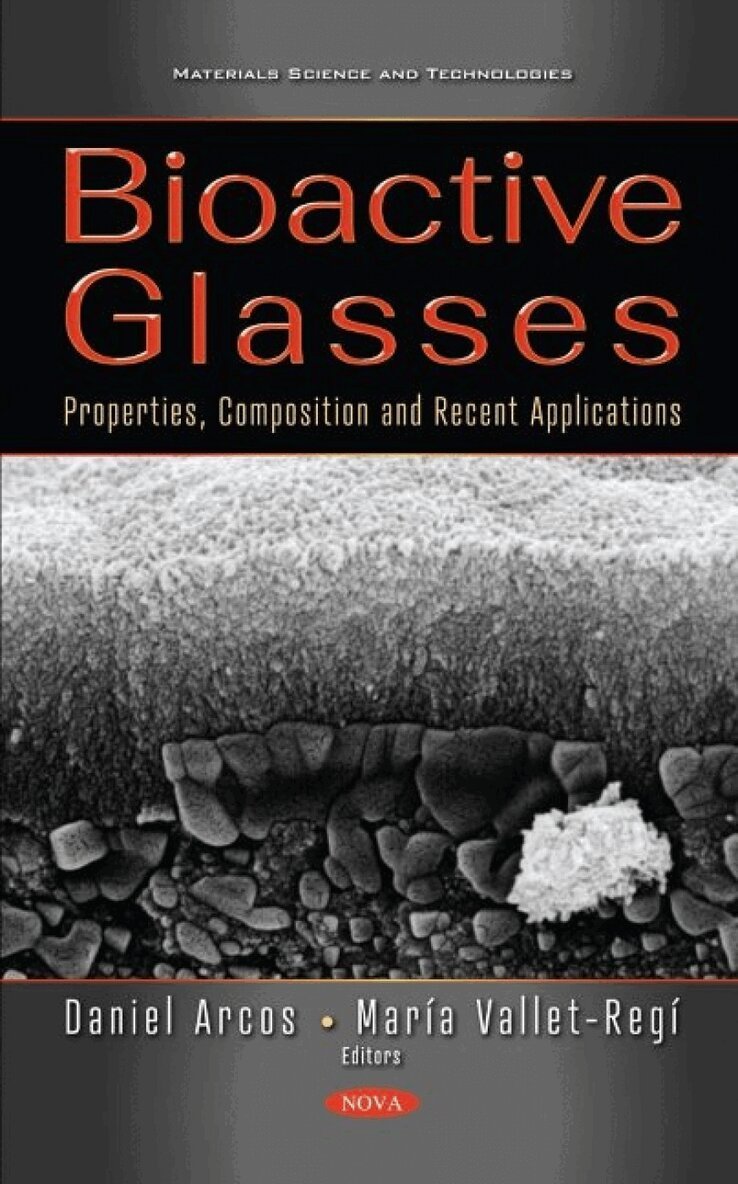 Daniel Arcos - Bioactive Glasses, Inbunden