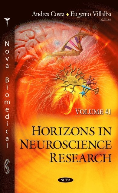 Andres Costa - Horizons in Neuroscience Research. Volume 41, E-bok