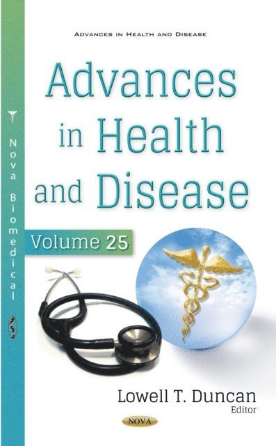 Lowell T. Duncan - Advances in Health and Disease. Volume 25, E-bok