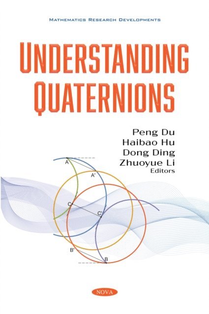 Peng Du - Understanding Quaternions, E-bok