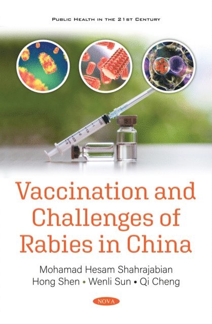 Mohamad Hesam Shahrajabian - Vaccination and Challenges of Rabies in China, E-bok