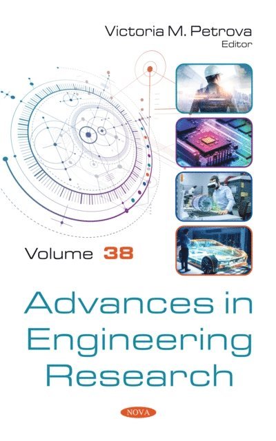 Victoria M. Petrova - Advances in Engineering Research. Volume 38, E-bok