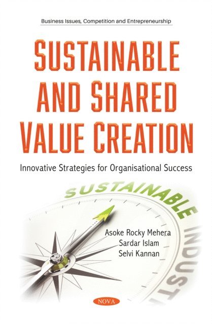 Sardar Islam - Sustainable and Shared Value Creation: Innovative Strategies for Organisational Success, E-bok