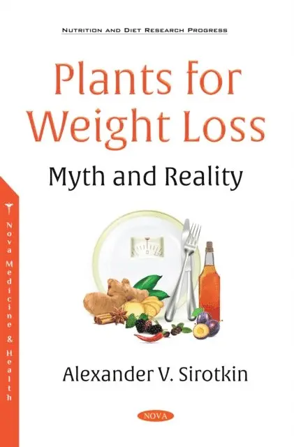Alexander V. Sirotkin - Plants for Weight Loss - Myth and Reality, E-bok. Tillgänglighet: Lägg i varukorg