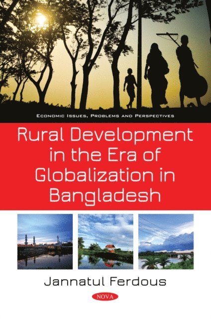 Jannatul Ferdous - Rural Development in the Era of Globalization in Bangladesh, E-bok
