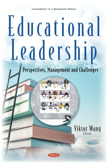 Victor . Wang - Educational Leadership: Perspectives, Management and Challenges, E-bok