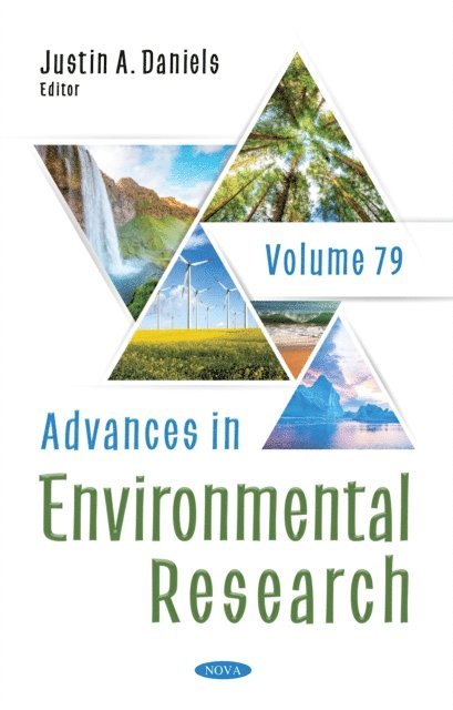 Justin A. Daniels - Advances in Environmental Research. Volume 79, E-bok
