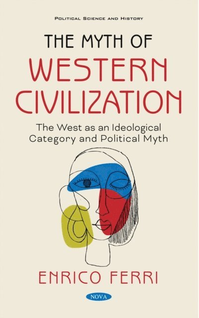 Enrico Ferri - Myth of the West, E-bok