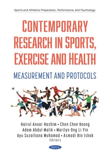 Hairul Anuar Hashim - Contemporary Research in Sports, Exercise and Health: Measurement and Protocols, E-bok