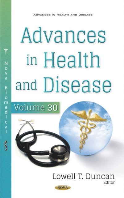 Lowell T. Duncan - Advances in Health and Disease. Volume 30, E-bok