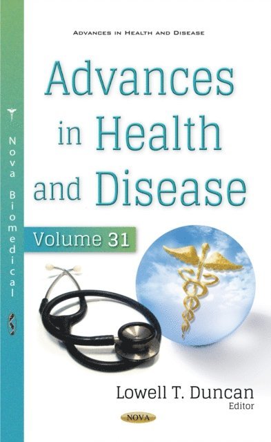 Lowell T. Duncan - Advances in Health and Disease. Volume 31, E-bok