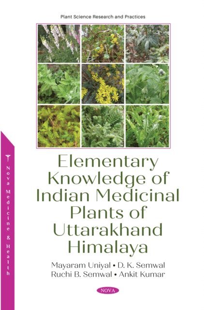 Mayaram Uniyal - Elementary Knowledge of Indian Medicinal Plants of Uttarakhand Himalaya, E-bok