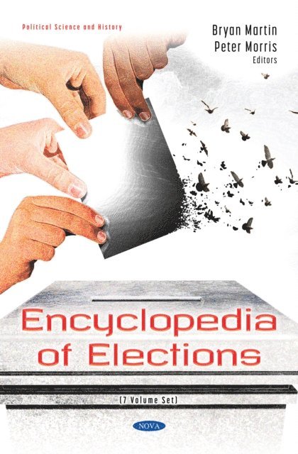 Bryan Martin - Encyclopedia of Elections (7 Volume Set), E-bok