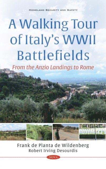 Robert Irving Desourdis - Walking Tour of Italy's WWII Battlefields: From the Anzio Landings to Rome, E-bok